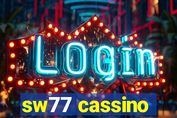sw77 cassino